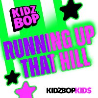 KIDZ BOP Kids – Running Up That Hill