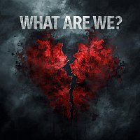 Přední strana obalu CD What Are We?