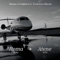 Marian Georgiou, Francesco Boccia – Roma - Atene