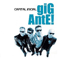 Capital Inicial – Gigante