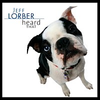 Jeff Lorber – Heard That