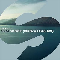 Lucia – Silence (Roter & Lewis Mix)