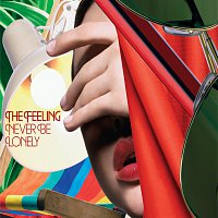 The Feeling – Never Be Lonely [Acoustic]