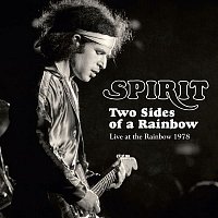 Spirit – Two Sides Of A Rainbow: Live At The Rainbow 1978