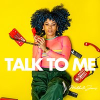 Mikhalé Jones – Talk To Me