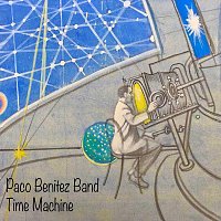 Paco Benitez Band – Time Machine