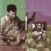 Doc Watson – The Vanguard Years