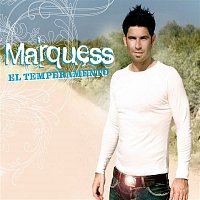 Marquess – El Temperamento