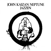 John Kaizan Neptune – Jazzen