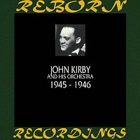 John Kirby – 1945-1946 (HD Remastered)