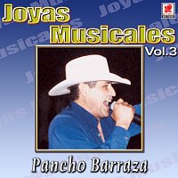 Pancho Barraza – Joyas Musicales: Concierto en Vivo, Vol. 3