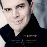 Kirill Gerstein – Kirill Gerstein plays Liszt, Schumann and Knussen