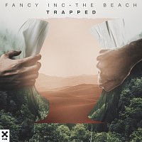 Fancy Inc, The Beach – Trapped