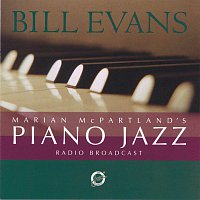 Marian McPartland, Bill Evans – Marian McPartland's Piano Jazz Radio Broadcast
