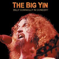 Billy Connolly – The Big Yin: Billy Connolly In Concert