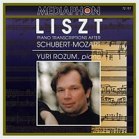 Yuri Rozum – Franz Liszt: Piano Transcriptions After Schubert & Mozart