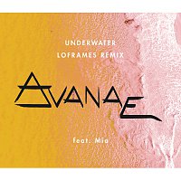 Avanae, Mia – Underwater [Loframes Remix]