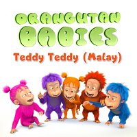 Orangutan Babies – Teddy Teddy [Malay]