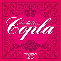 Various Artists.. – Lo Más Grande De la Copla- Vol 23