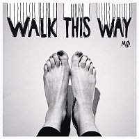 Mo – Walk This Way