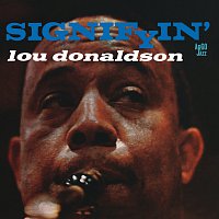 Lou Donaldson – Signifyin'
