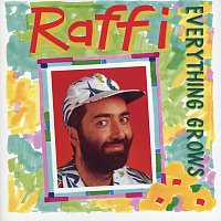 Raffi – Everything Grows