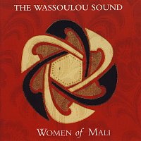 Různí interpreti – The Wassoulou Sound: Women of Mali