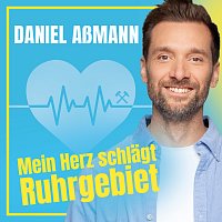 Daniel Aszmann – Mein Herz schlagt Ruhrgebiet