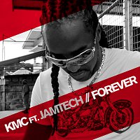 Kmc, Jamtech – Forever