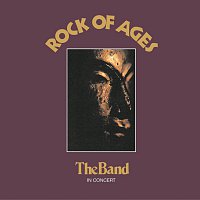 The Band – Rock Of Ages [Expanded Edition]