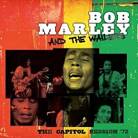 Bob Marley and the Wailers – The Capitol Session '73