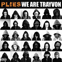 Plies – We Are Trayvon