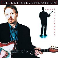 Heikki Silvennoinen – Sweet Surrender