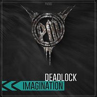 Deadlock – Imagination