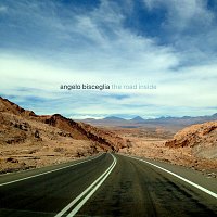 Angelo Bisceglia – The Road Inside