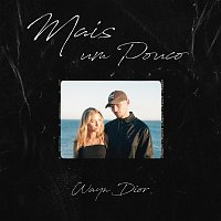 Wayn Dior – Mais um Pouco