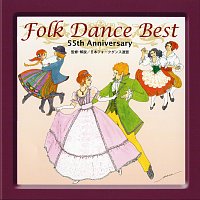 Unknown – Folk Dance Best - National Folk Dance Federation Of Japan 55th Anniversary