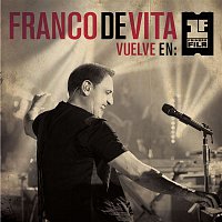 Franco De Vita – Franco De Vita Vuelve en Primera Fila