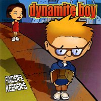 Dynamite Boy – Finders Keepers