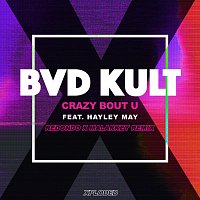 bvd kult, Hayley May – Crazy Bout U [Redondo & Malarkey Remix]