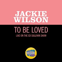To Be Loved [Live On The Ed Sullivan Show, December 4, 1960]
