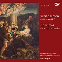 Dresdner Instrumental-Concert, Kornerscher Sing-Verein Dresden, Peter Kopp – Weihnachten am Dresdner Hof