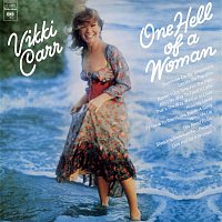 Vikki Carr – One Hell Of A Woman