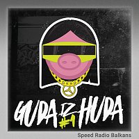 Guda Iz Huda, Speed Radio Balkans – Suši [Sped Up]