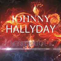 Johnny Hallyday – Mysterious