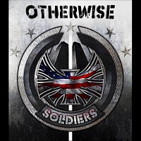 OTHERWISE – Soldiers