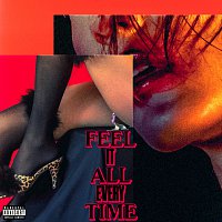 Blaise Moore – Feel It All Every Time