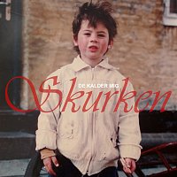 Skurken – De Kalder Mig Skurken