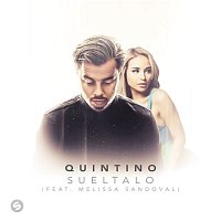 Quintino – Sueltalo (feat. Melissa Sandoval)