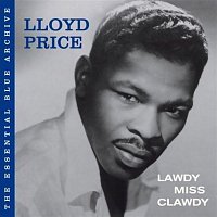 Lloyd Price – Lawdy Miss Clawdy